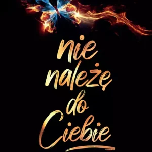 Nie należę do ciebie