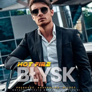 Hot Fire. Tom 3. Błysk