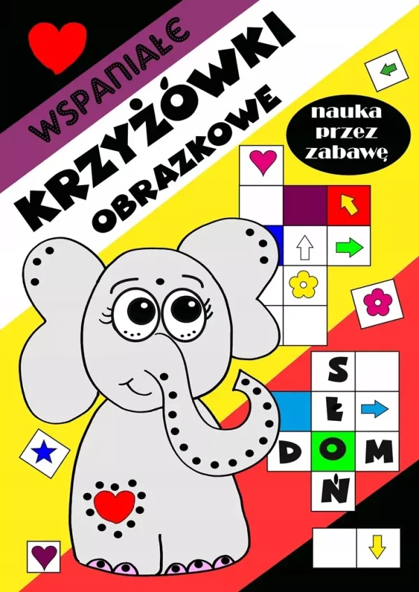 WSPANIAŁE KRZYŻÓWKI OBRAZKOWE. NAUKA PRZEZ ZABAWĘ