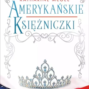 Amerykańskie księżniczki