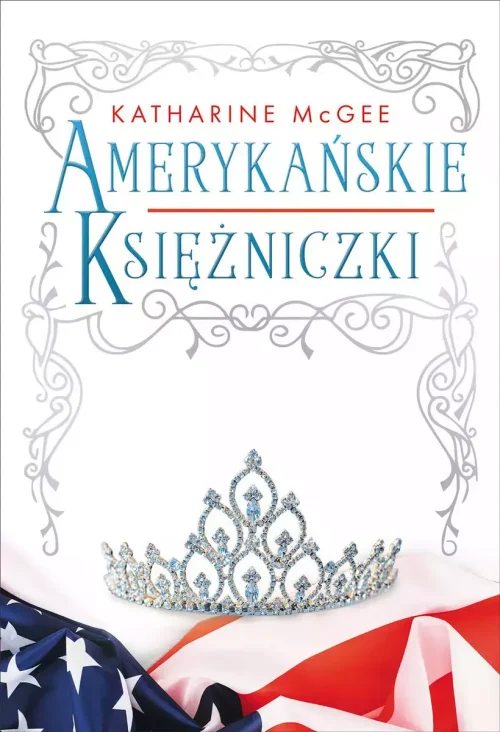 Amerykańskie księżniczki