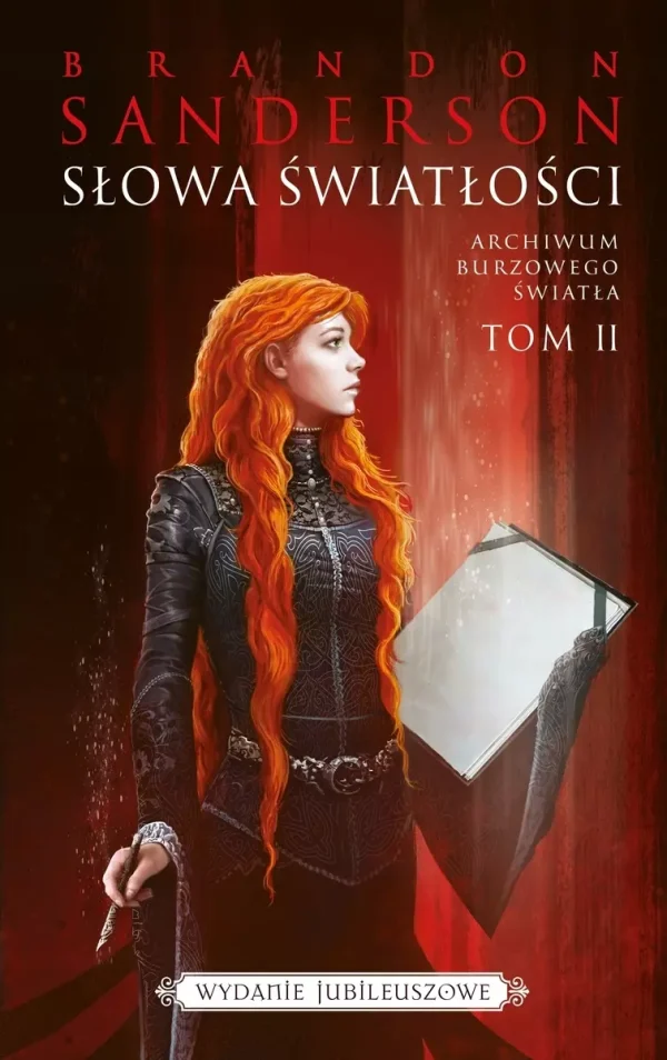 Słowa światłości | Archiwum Burzowego Światła Tom 2 | Wydanie jubileuszowe | Epicka fantasy Sandersona