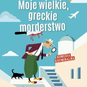 Moje wielkie, greckie morderstwo