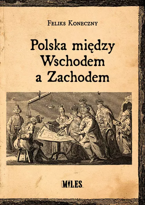 7532928-polska-miedzy-wschod.webp Polska między Wschodem a Zachodem