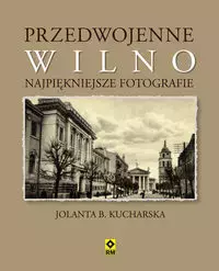 75952a8-przedwojenne-wilno-n.webp Przedwojenne Wilno. Najpiękniejsze fotografie