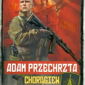 Depozytariusz Chorągwi Archanioła. Tom 1. Chorągiew Michała Archanioła