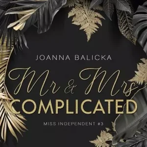 Mr & Mrs Complicated Miss Independent Tom 3