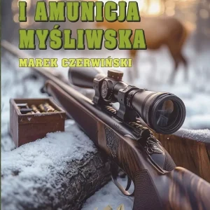 Optyka, bro? i amunicja my?liwska
