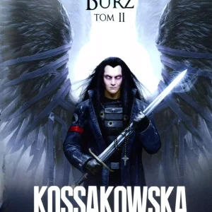 Cykl Anielski. Zbieracz Burz. Tom 2