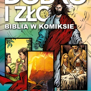 Dobro i zło. Biblia w komiksie