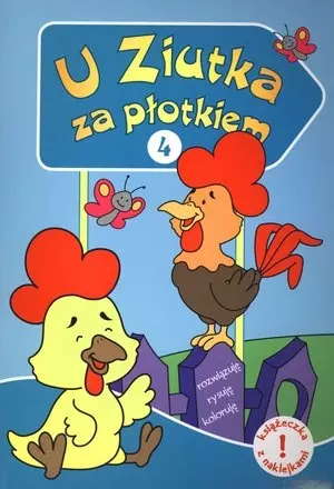 U Ziutka za płotkiem 4