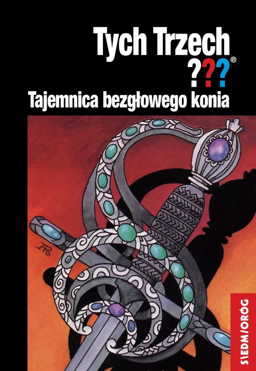Tych Trzech. Tajemnica bezgłowego konia