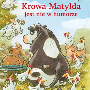 Krowa Matylda jest nie w humorze