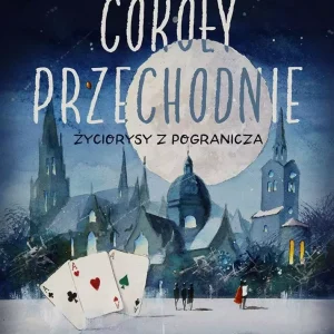 Cokoły przechodnie. Życiorysy z pogranicza