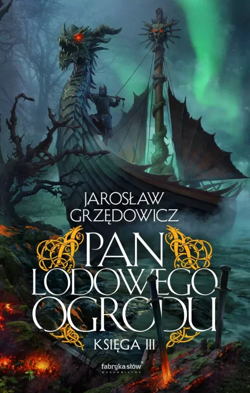 Pan Lodowego Ogrodu. Tom 3