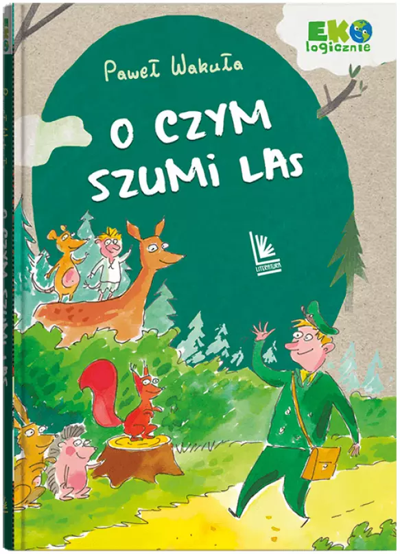 O czym szumi las