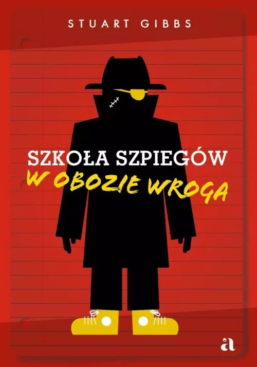Szkoła szpiegów. W obozie wroga.