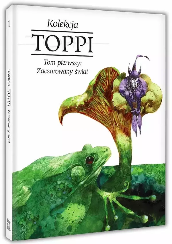 Toppi Kolekcja | Zaczarowany świat | Tom 1 dzieł Sergia Toppiego
