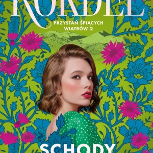 Przystań śpiących wiatrów. Tom 2. Schody do lata