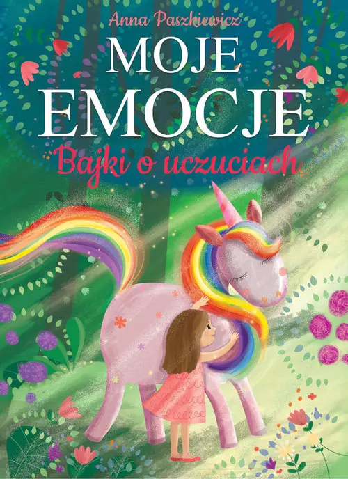 7953767a-moje-emocje-bajki-o.webp Moje emocje. Bajki o uczuciach