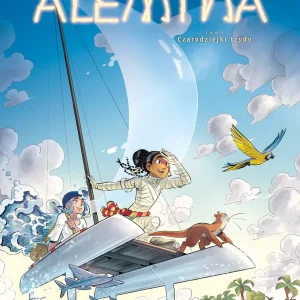 Alemina. Tom 3. Czarodziejki Izydy
