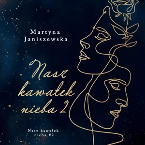 Nasz kawałek nieba 2