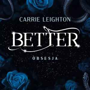 Better. 3. Better. Obsesja