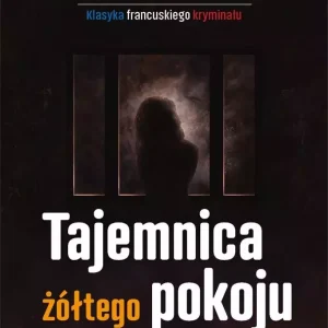 Tajemnica żółtego pokoju