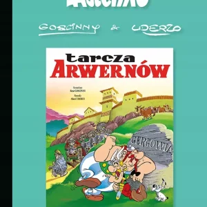 Asteriks. Tom 11. Tarcza Arwernów