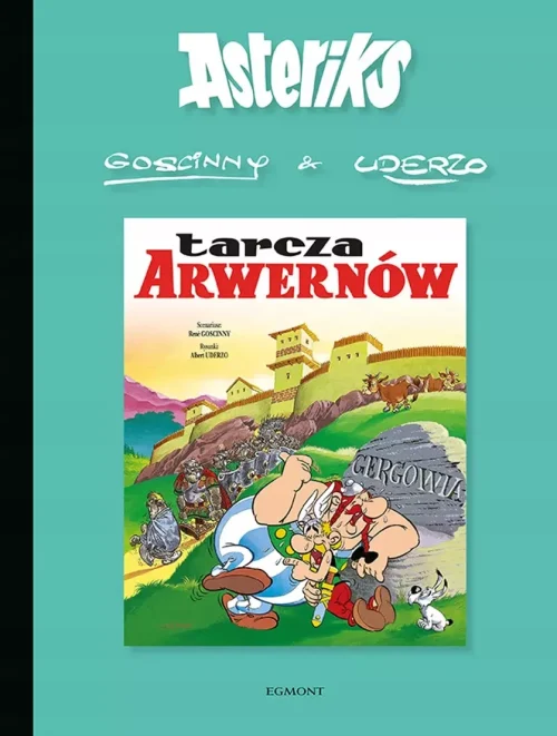Asteriks. Tom 11. Tarcza Arwernów