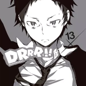 Durarara!! Tom 13 | Kulminacja chaosu i poplątanej miłości w Ikebukuro