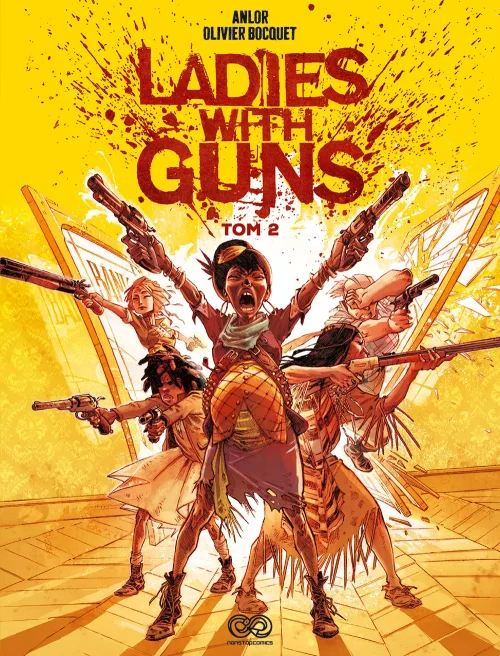 Ladies with Guns. 2. Ladies with Guns, tom 2