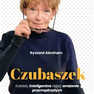 Czubaszek. Kobiety inteligentne robią wrażenie...