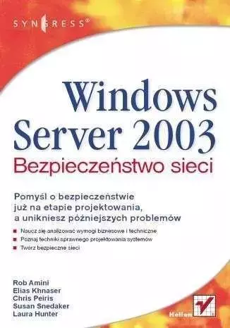 Windows Server 2003. Bezpieczeństwo sieci