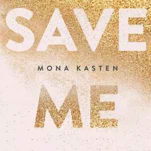 Save Me. Maxton Hall. Tom 1