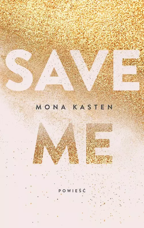 Save Me. Maxton Hall. Tom 1