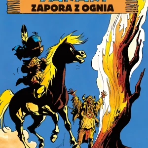 Yakari. Zapora z ognia. Tom 19
