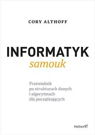 7baab1a-informatyk-samouk-pr.webp Informatyk samouk. Przewodnik po strukturach...