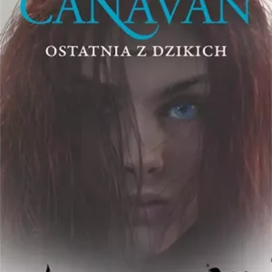 Era pięciorga. Tom 2. Ostatnia z dzikich