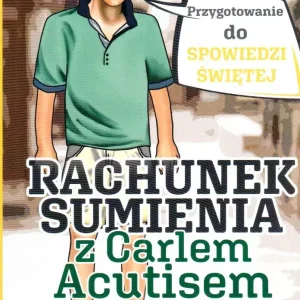 Rachunek sumienia z Carlem Acutisem
