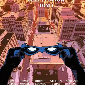 Nightwing. Czas Tytanów. Tom 3