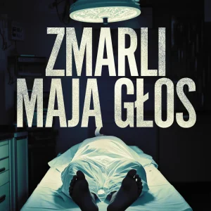 Zmarli mają głos