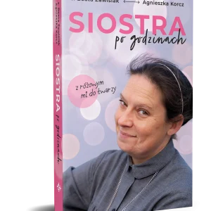 Siostra po godzinach. Z różowym mi do twarzy