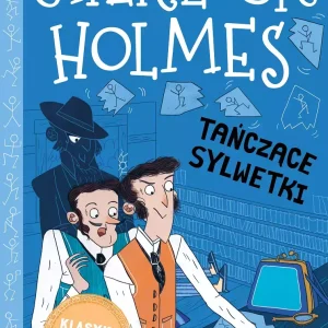 Klasyka dla dzieci. Sherlock Holmes. Tom 24. Tańczące sylwetki
