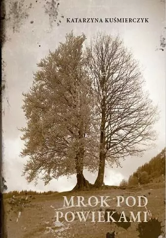 7dc2e98-mrok-pod-powiekami-k.webp Mrok pod powiekami