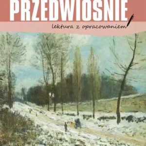 Przedwiośnie lektura z opracowaniem)