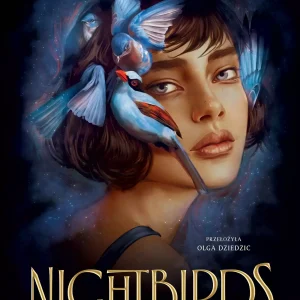 Nightbirds. Nocne ptaki