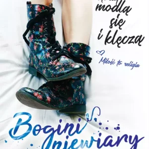 Bogini niewiary. Ateiści, którzy modlą się i klęczą