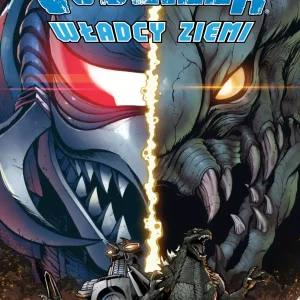 Godzilla. Władcy Ziemi 2