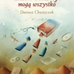 Czarodzieje mogą wszystko